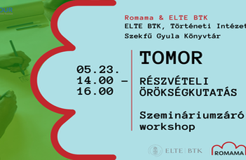 Szemináriumzáró workshop az Atelier Interdiszciplináris Történeti Tanszék szervezésében.