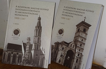 A középkori magyar egyház intézménytörténeti és archontológiai kézikönyve 1000–1387