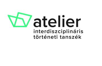 Atelier Interdiszciplináris Történeti Tanszék